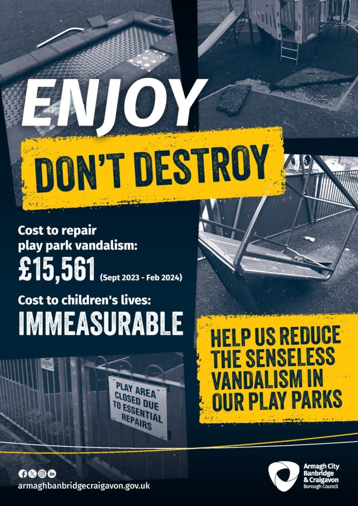 A poster with the words 'Enjoy Don't Destroy' , encouraging people to help protect our play parks from vandalism so children can play.