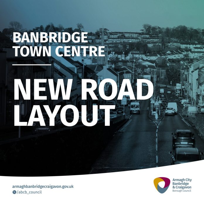 Graphic saying Banbridge Town Centre - New Road Layout