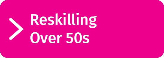 Reskilling over 50s button