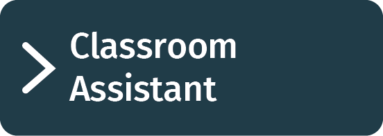 Classroom Assistant button